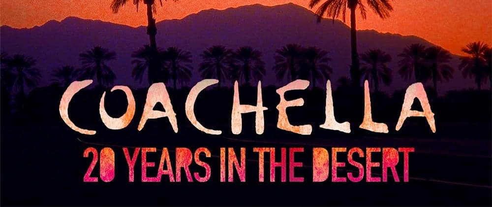Watch 'Coachella: 20 Years In The Desert' Documentary Now