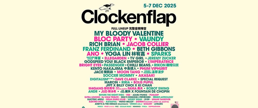 Clockenflap 2025 Unveil Full Line-up & Schedule