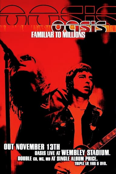 Oasis: Familiar To Millions