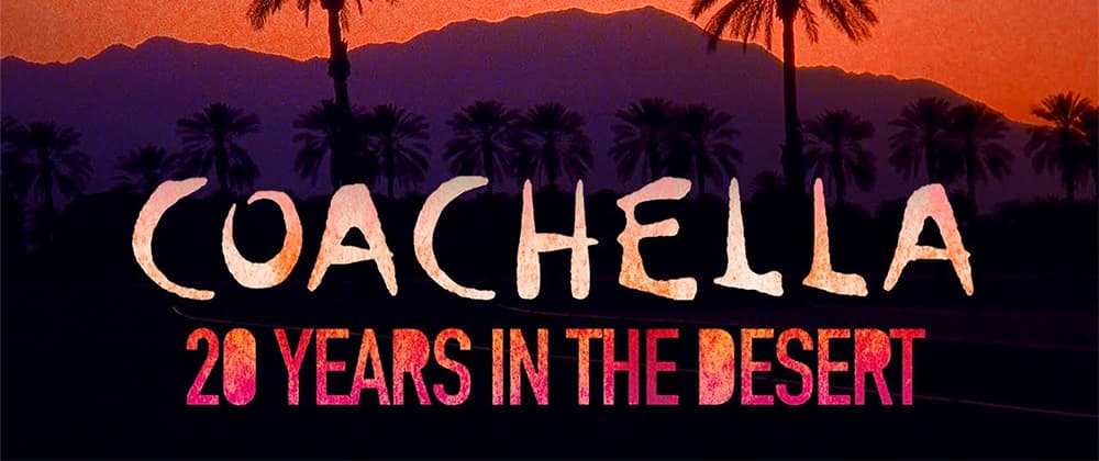 Watch 'Coachella: 20 Years In The Desert' Documentary Now
