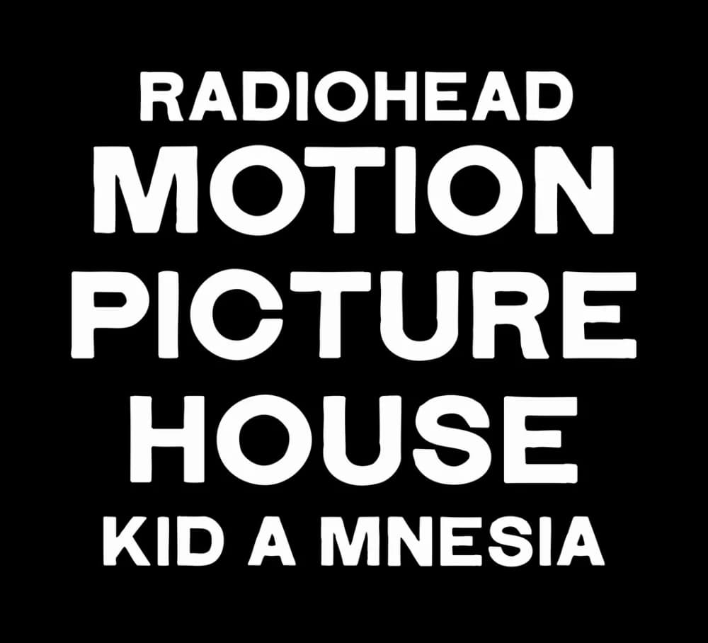Radiohead: Motion Picture House