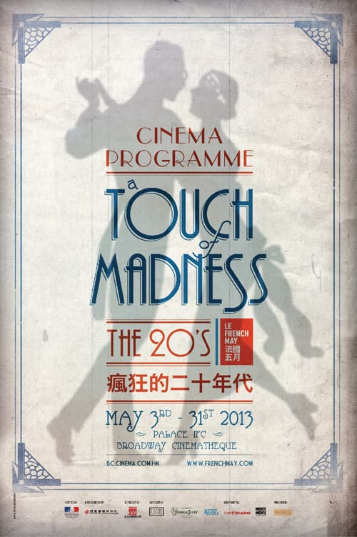 Le French May 2013 - A Touch of Madness The 20's
