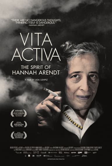 Vita Activa: The Spirit Of Hannah Arendt